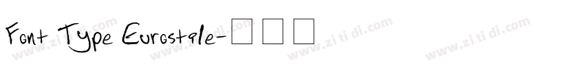 Font Type Eurostile字体转换